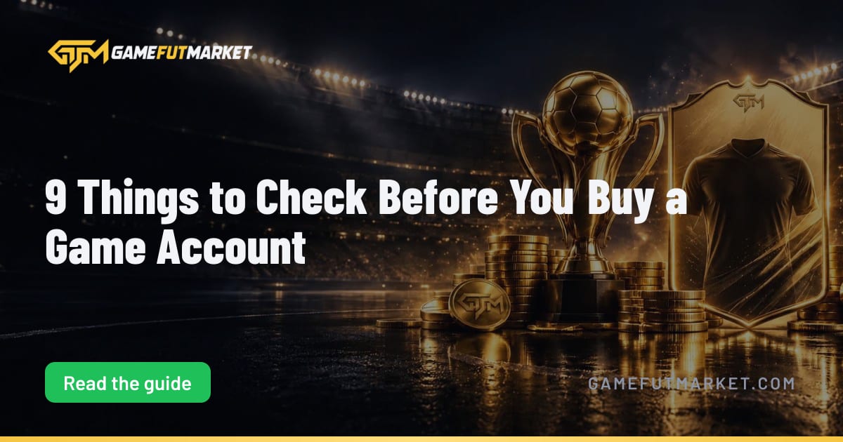 9 Things to Check Before You Buy a Game Account